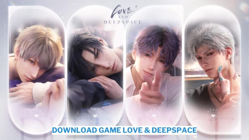 Cara Download Game Love & Deepspace Mudah!