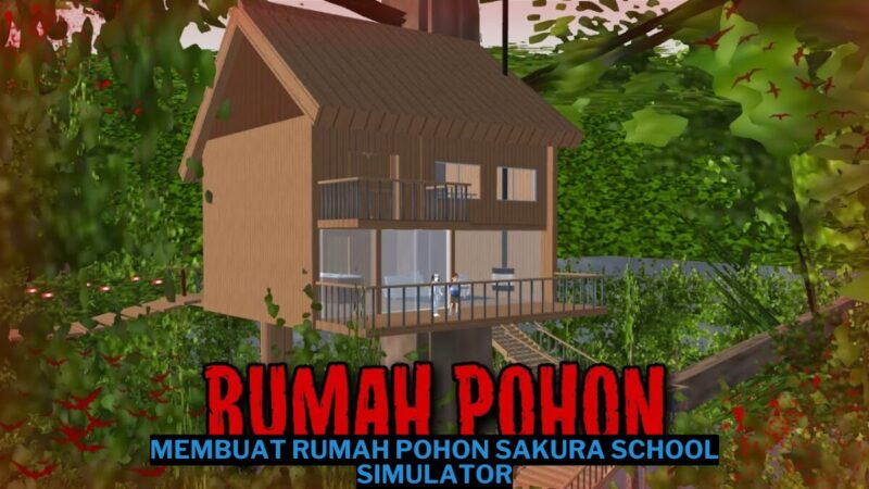 Cara Membuat Rumah Pohon Estetik Di Sakura School Simulator