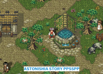 Download astonishia story ppsspp iso ukuran kecil