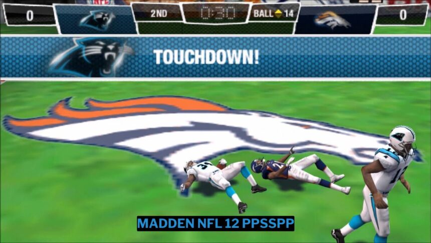 Download madden nfl 12 ppsspp iso ukuran kecil