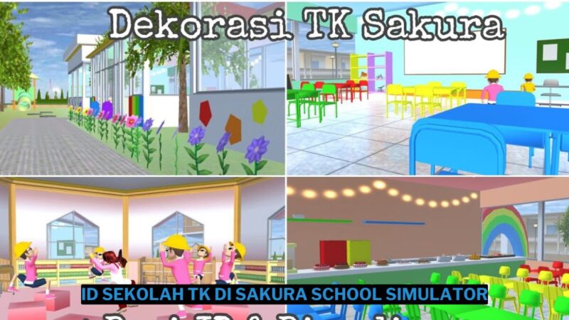 Kumpulan Id Sekolah Tk Di Sakura School Simulator Terbaru