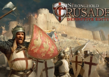 Tanggal rilis stronghold crusader definitive edition diumumkan