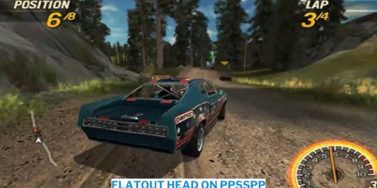 Download flatout head on ppsspp iso ukuran kecil