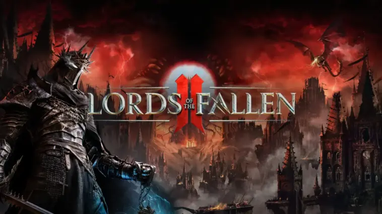 Lords Of The Fallen Ii Rilis Tahun 2026