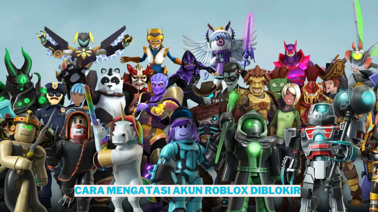 Cara Mengatasi Akun Roblox Diblokir