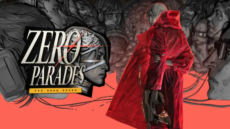 Zero Parades For Dead Spies Rilis Tahun 2026