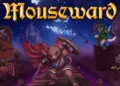 Mouseward, game soulslike collectathon baru dari finite reflection studios