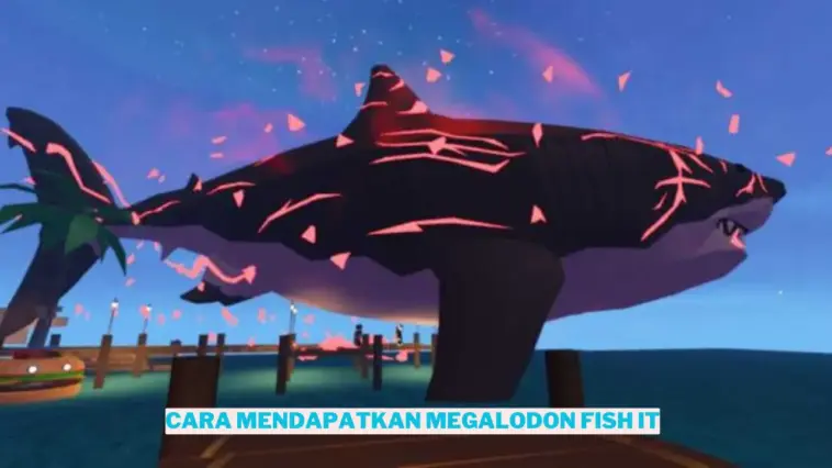 Apa Itu Megalodon Fish It Di Roblox