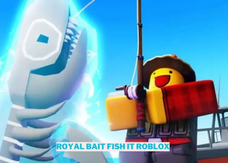 Apa itu royal bait fish it roblox