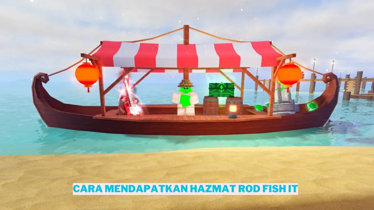 Cara Mendapatkan Hazmat Rod Fish It