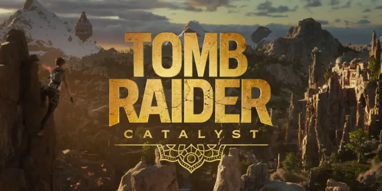 Tomb raider catalyst rilis tahun 2027
