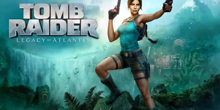Tomb raider legacy of atlantis rilis tahun 2026