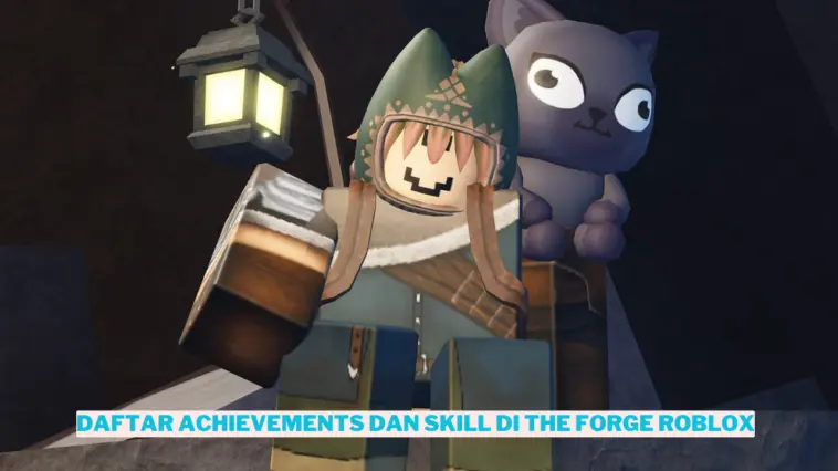 Daftar Achievements And Skill Di The Forge Roblox
