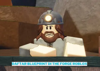 Daftar blueprint di the forge roblox dan cara mendapatkannya