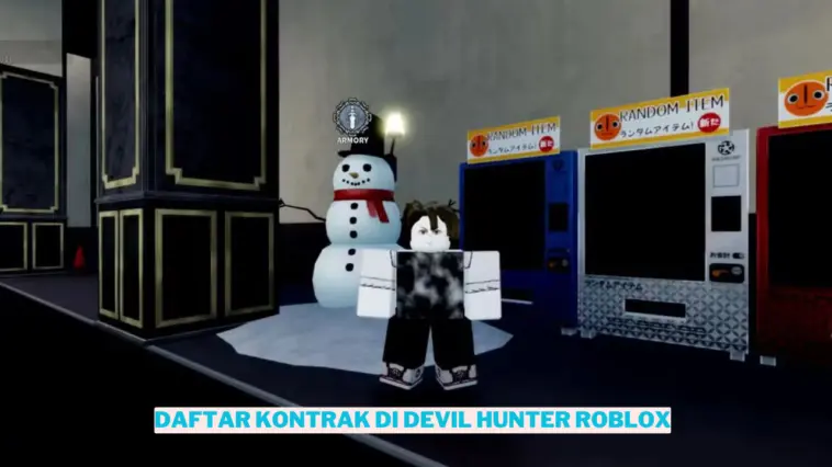 Daftar Kontrak Di Devil Hunter Roblox