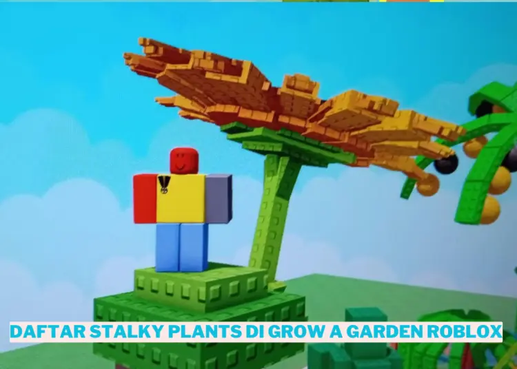 Daftar stalky plants di grow a garden roblox