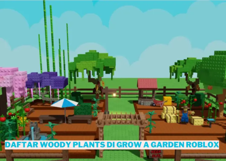 Daftar woody plants di grow a garden roblox