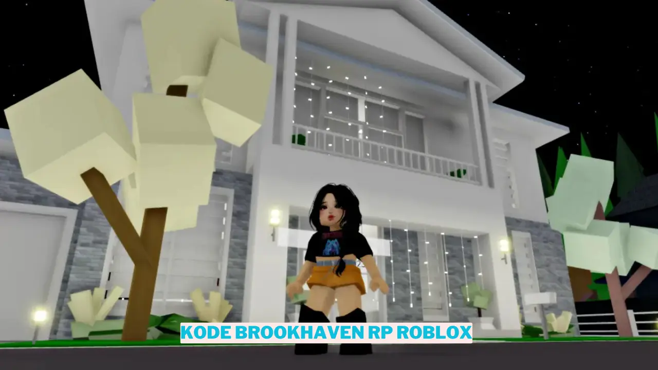 Uid Brokhaven Kode Brookhaven RP Roblox (Februari 2026) - Gamedaim