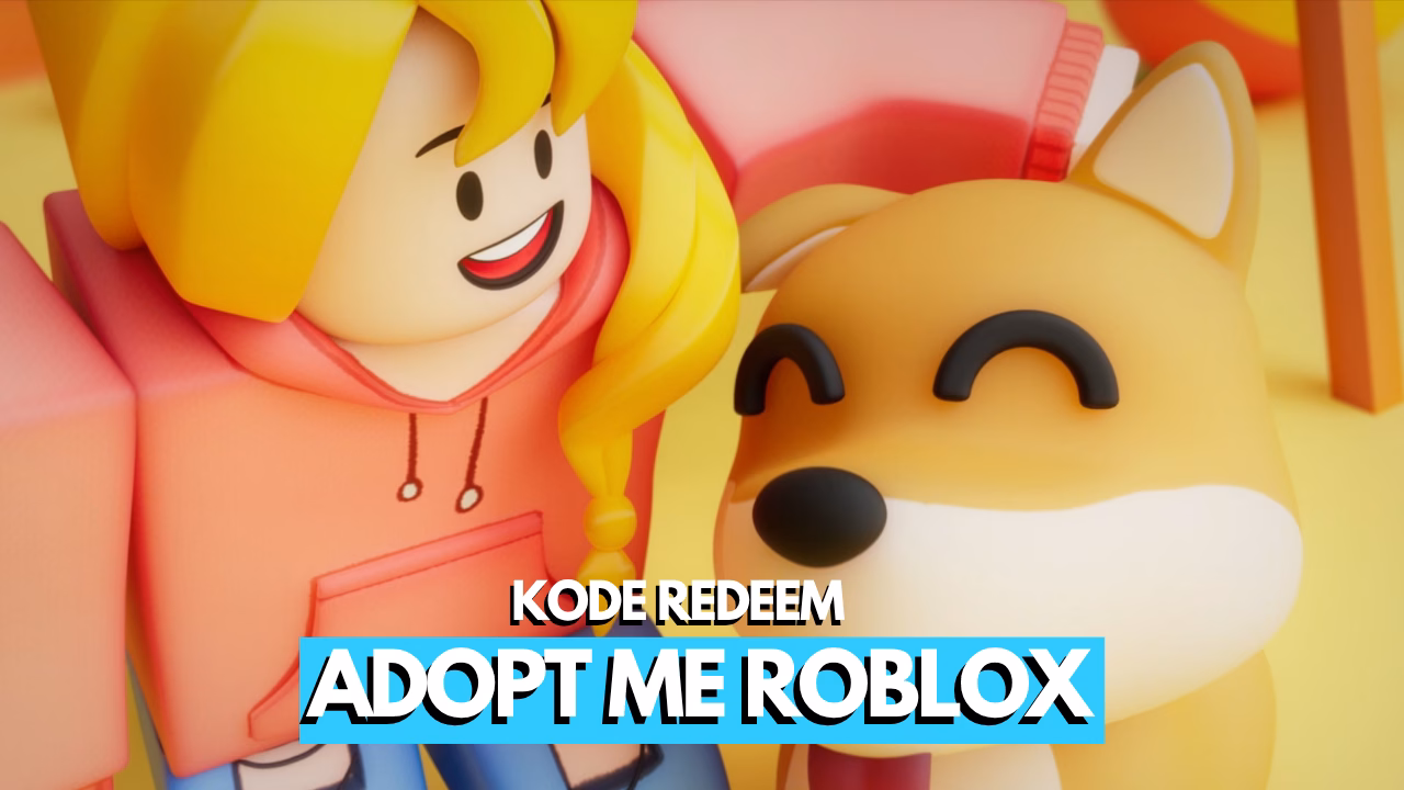 Kode Redeem Adopt Me Roblox