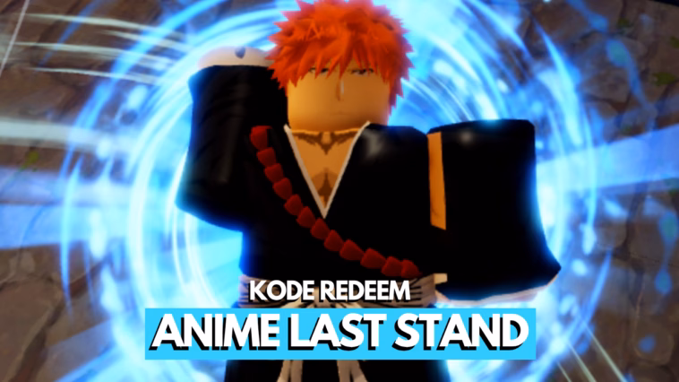 Kode Redeem Anime Last Stand Roblox