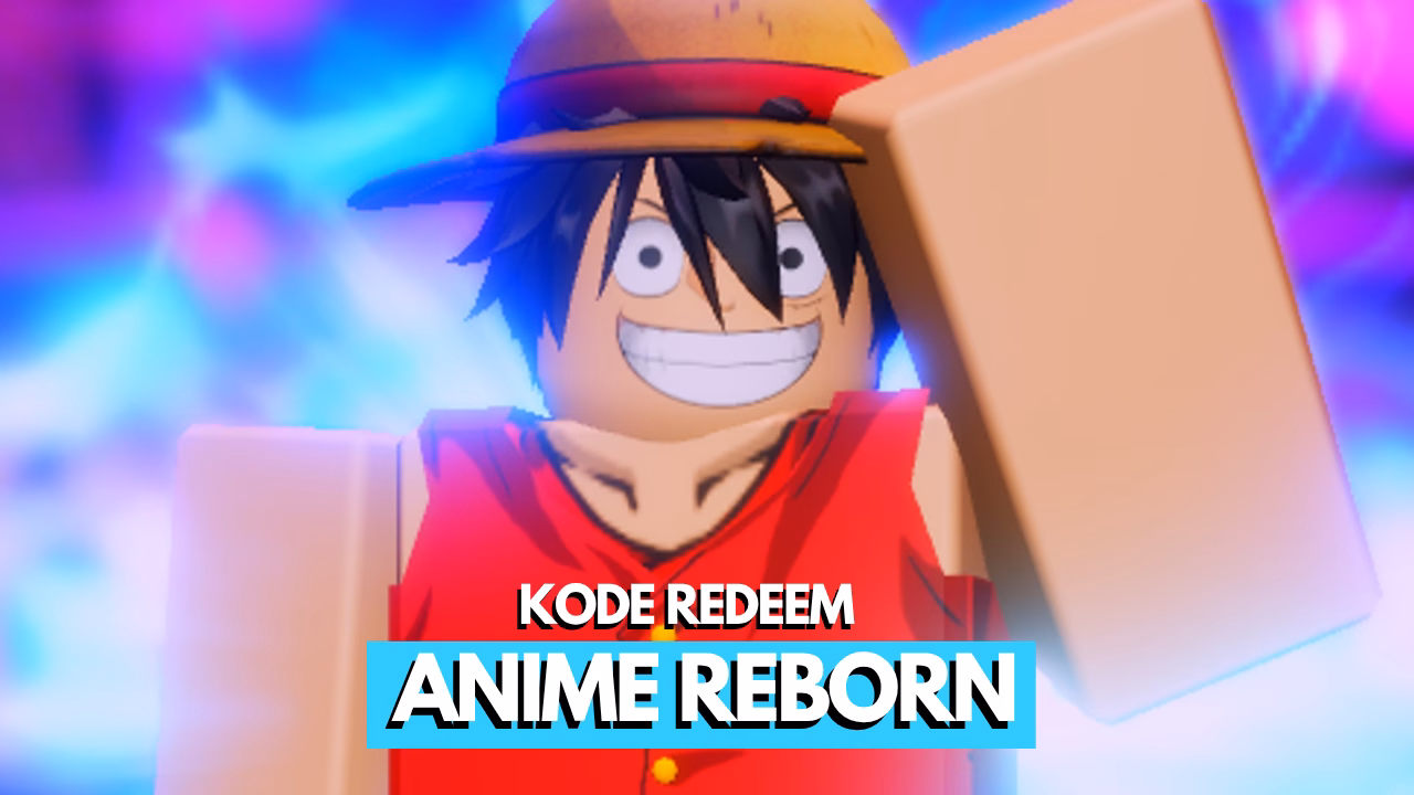 Kode Redeem Anime Reborn Roblox Terbaru (Juni 2026)