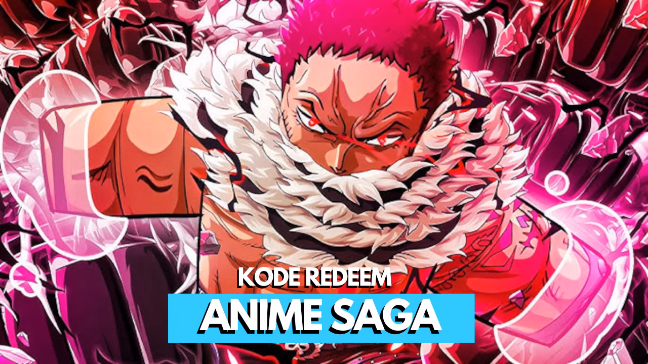Kode Redeem Anime Saga Roblox Terbaru