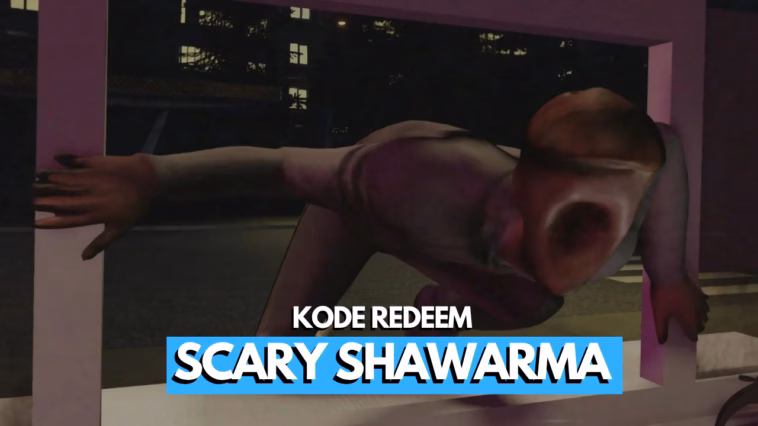 Kode Redeem Scary Shawarma Kiosk The Anomaly Roblox