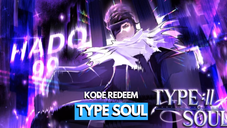 Kode Redeem Type Soul Roblox Terbaru