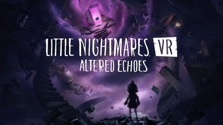 Tanggal Rilis Little Nightmares VR: Altered Echoes Diumumkan 10 Tanggal Rilis Little Nightmares VR: Altered Echoes Diumumkan