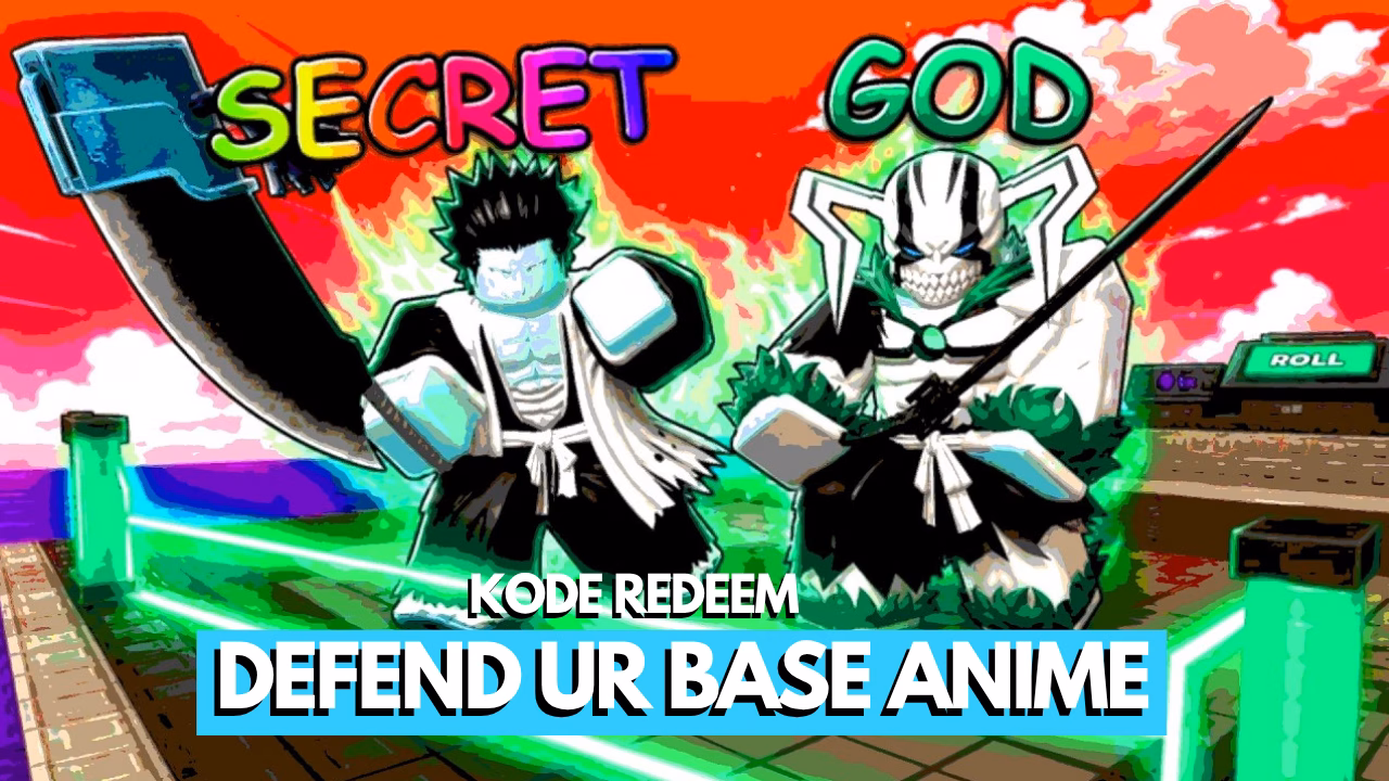 Kode Redeem Defend Ur Base With Anime Roblox Terbaru (Juli  2026)