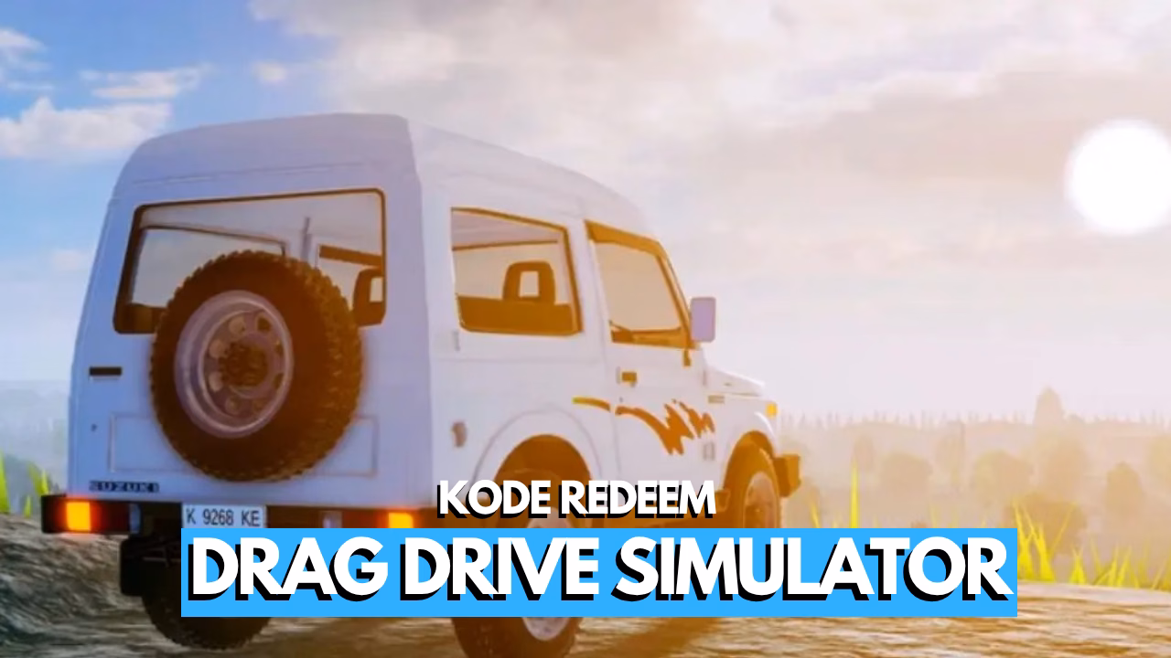 Kode Redeem Drag Drive Simulator Roblox (Juli 2026) 1 Kode Redeem Drag Drive Simulator Roblox (1)