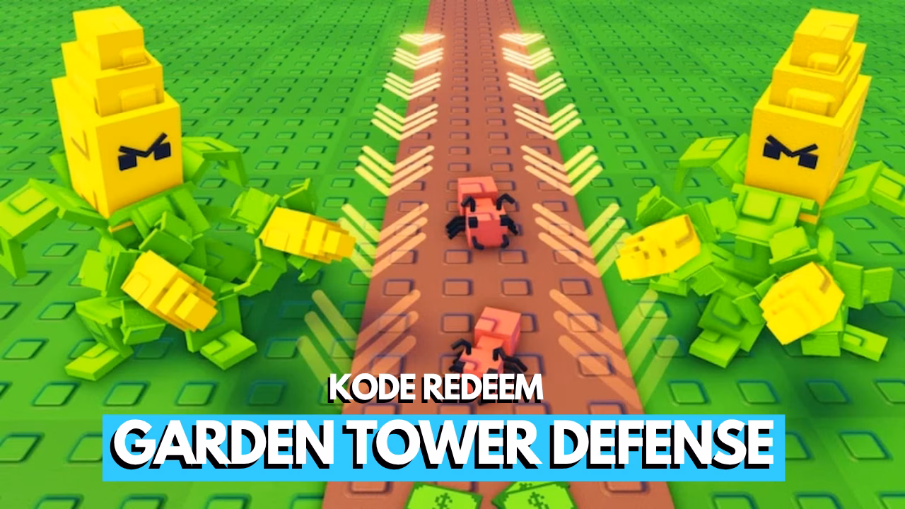 Kode Redeem Garden Tower Defense Roblox Terbaru (Juli 2026) 4 Kode Redeem Garden Tower Defense Roblox Terbaru (Juli 2026)