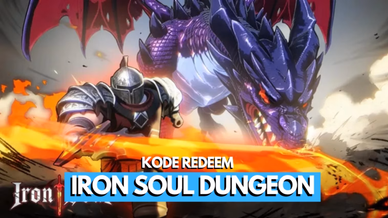 Kode Redeem Iron Soul Dungeon Roblox Terbaru