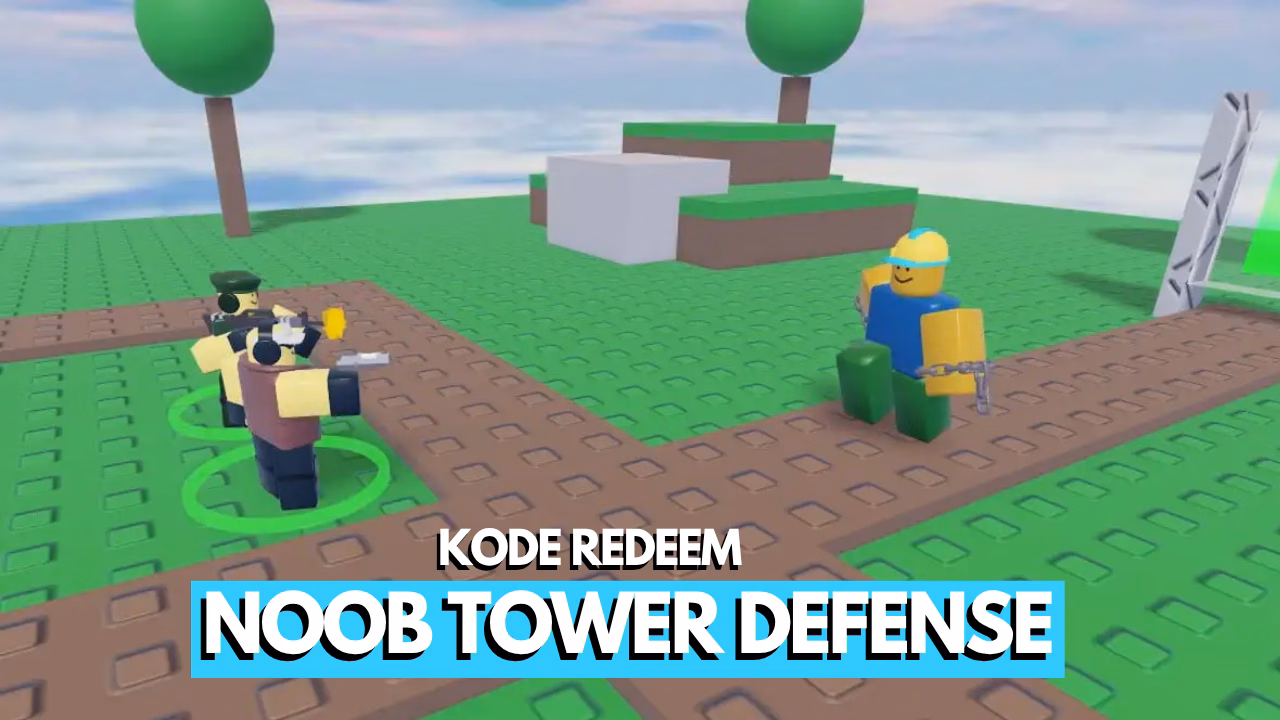 Kode Redeem Noob Tower Defense Roblox (Juli 2026) 10 Kode Redeem Noob Tower Defense Roblox (Juli 2026)