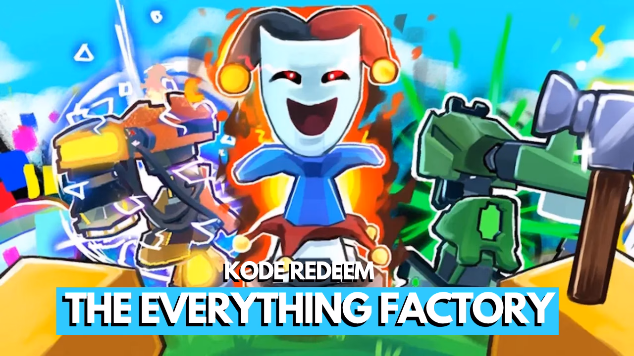 Kode Redeem The Everything Factory Roblox Terbaru (Juli 2026) 9 Kode Redeem The Everything Factory Roblox Terbaru (Juli 2026)