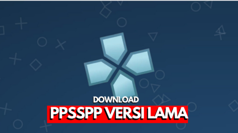Kumpulan PPSSPP Versi Lama Lengkap untuk Android dan PC