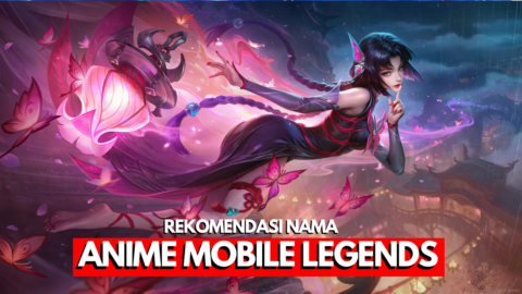 1000+ Nama ML Anime Keren Terbaru, Unik dan Aesthetic