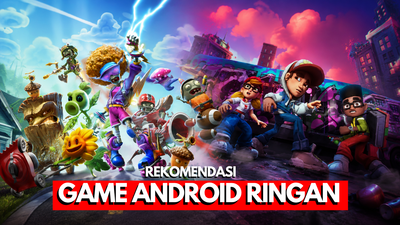 50 Game Android Ringan Terbaik untuk HP Kentang 1 Daftar game Android ringan terbaik cocok untuk HP dengan spesifikasi rendah