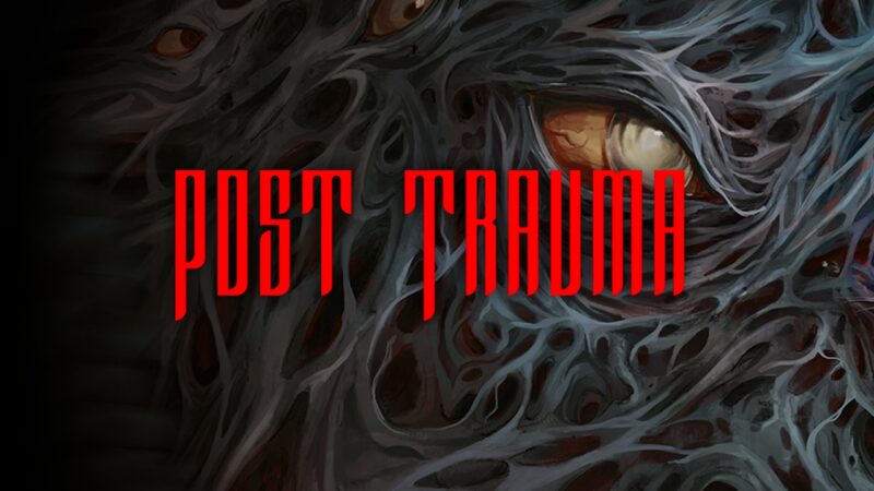 50 Game Horor PC Terbaik Terbaru, Penuh Jumpscare dan Bikin Tegang 9 50 Game Horor PC Terbaik Terbaru - Post Trauma