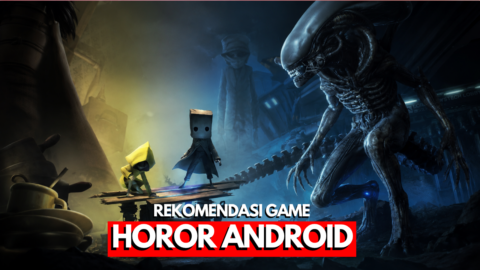 55 Game Horor Android Terbaik, Bikin Tidak Bisa Tidur