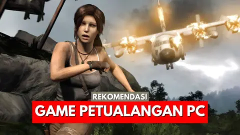 50 Game Petualangan PC Terbaik yang Wajib Dimainkan