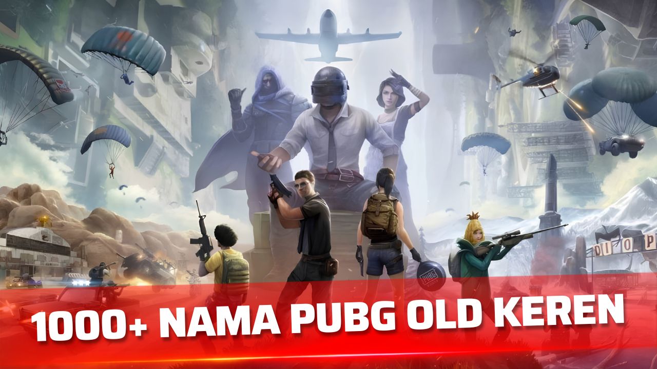 1000+ Nama PUBG Old Keren untuk Pemain Lama dan Pemain Baru