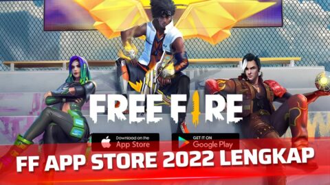 FF App Store 2022 Lengkap: Panduan Aplikasi Free Fire dan Perkembangannya