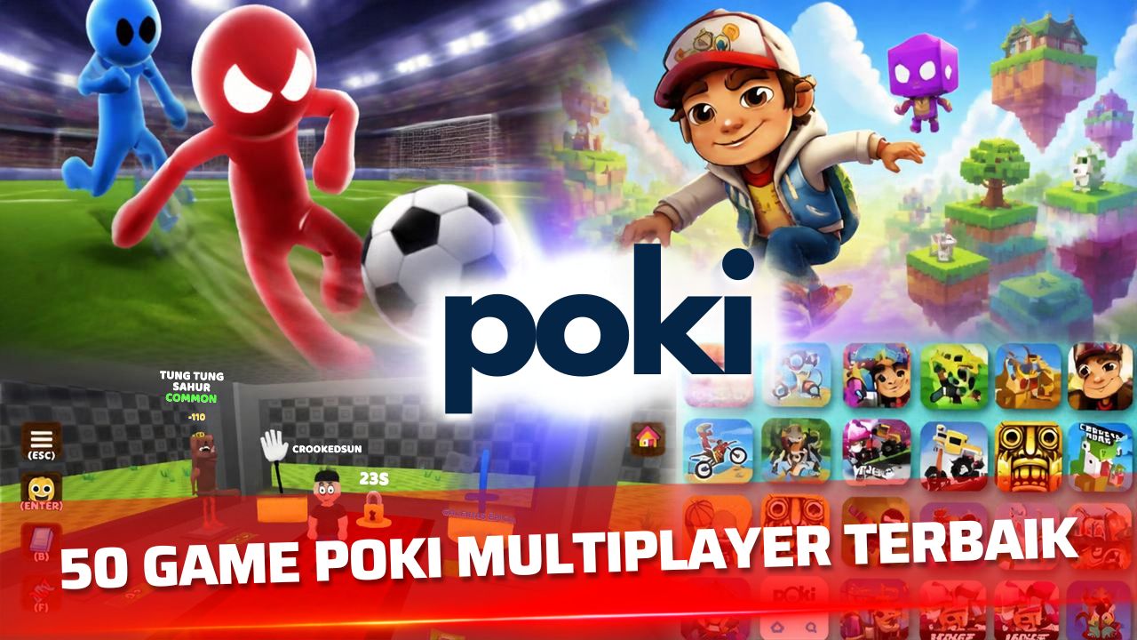50 Game Poki Multiplayer Terbaik yang Seru Dimainkan Bersama Teman 1 50 Game Poki Multiplayer Terbaik yang Seru Dimainkan Bersama Teman