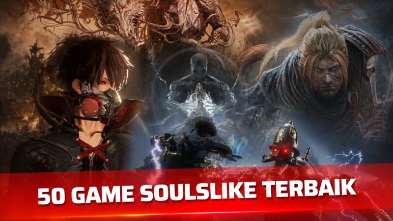 50 Game Soulslike Terbaik Sepanjang Masa yang Wajib Dimainkan Penggemar Game Sulit 11 50 Game Soulslike Terbaik Sepanjang Masa yang Wajib Dimainkan Penggemar Game Sulit