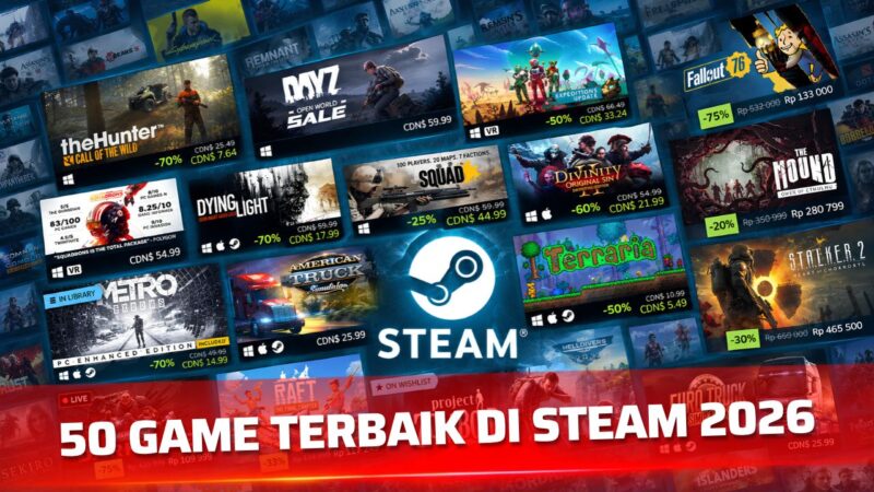 50 Game Terbaik di Steam 2026 Terbaru, Wajib Masuk Wishlist!