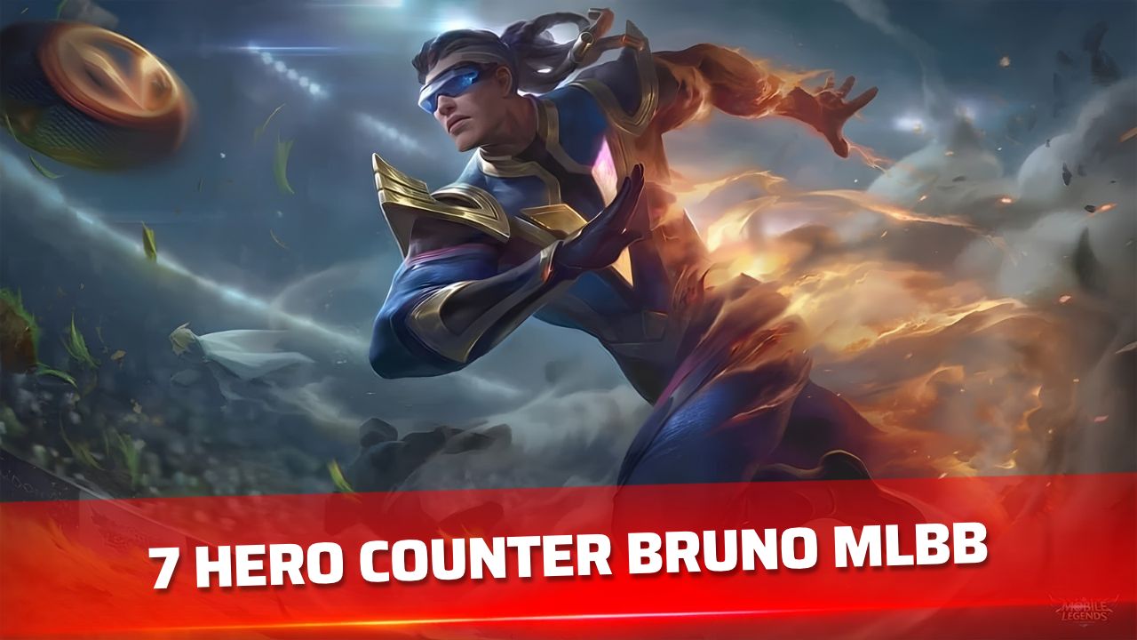 7 Hero Counter Bruno Mobile Legends Terbaik 2026, Bikin Bruno Kewalahan!