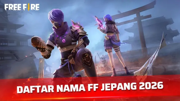 Daftar Nama FF Jepang Terbaru 2026 Keren, Aesthetic, dan Anti Pasaran