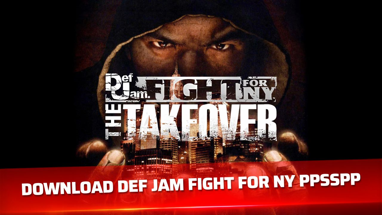 Download Def Jam Fight for NY The Takeover PPSSPP Ukuran Kecil 2